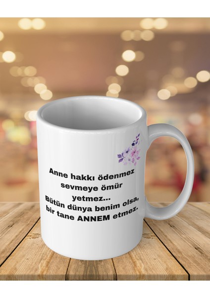Anne Hakkın Ödenmez Baskılı Kupa