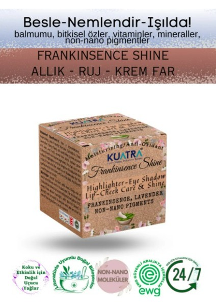 Frankinsence Shine Nemlendirici Işıltı Veren Allık - Ruj - Göz Farı