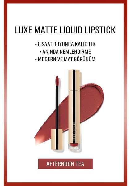 Luxe Matte Liquid Lipstick - 8 Saate Kadar Kalıcı Nemlendirme Etkili Likit Mat Ruj - Afternoon Tea - 6ml