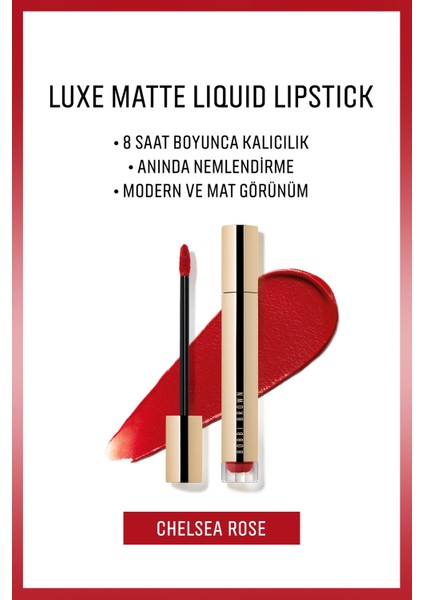 Luxe Matte Liquid Lipstick - 8 Saate Kadar Kalıcı Nemlendirme Etkili Likit Mat Ruj - Chelsea Rose - 6ml