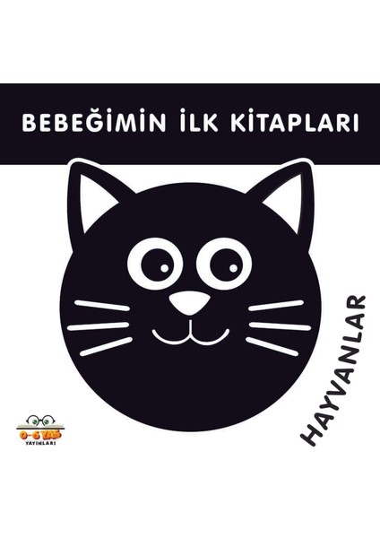 Bebeğimin Ilk Kitapları Hayvanlar - Taha Toptaş