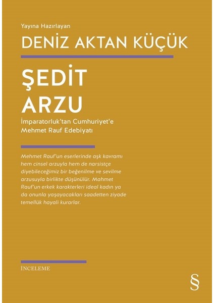 Şedit Arzu Imparatorluk’ Tan Cumhuriyet’e Mehmet Rauf Edebiyatı - Deniz Aktan Küçük