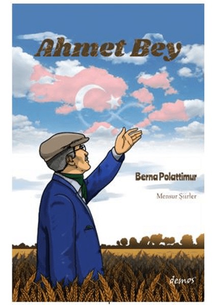 Ahmet Bey - Berna Polattimur