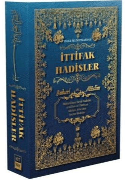 Buhari ve Müslim İttifak Hadisler - Yavuz Selim Pınarbaşı