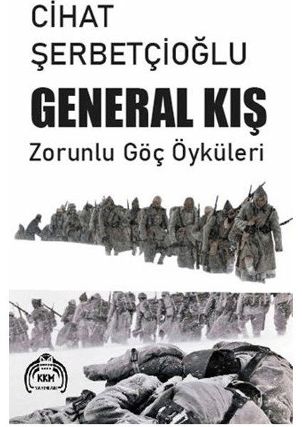General Kış - Cihat Şerbetçioğlu