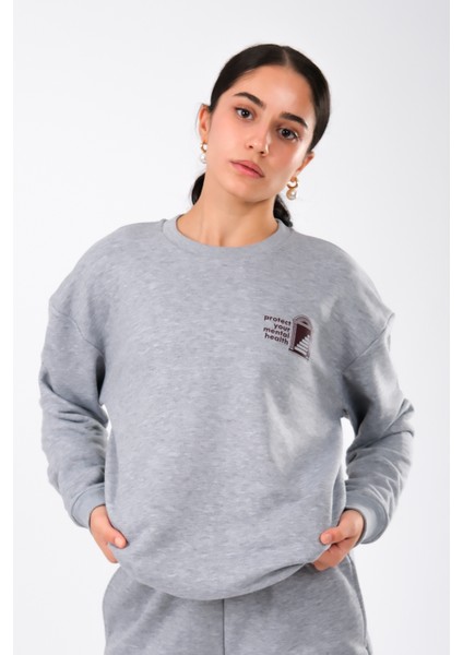 Protect Your Mental Health Relaxed Fit Sweatshirt Kadın - Gri