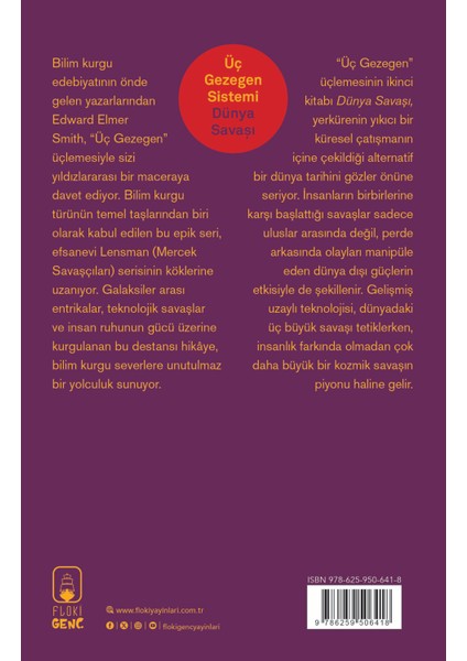 Üç Gezegen Sistemi: Dünya Savaşı - Bilimkurgu Roman, Edward Elmer "doc" Smith, Lensman Serisi, Genç