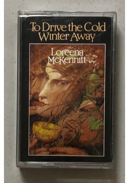 Loreena Mckennitt To Drive The Cold Winter Away Kaset (Orjinal Dönem Baskı Kaset)