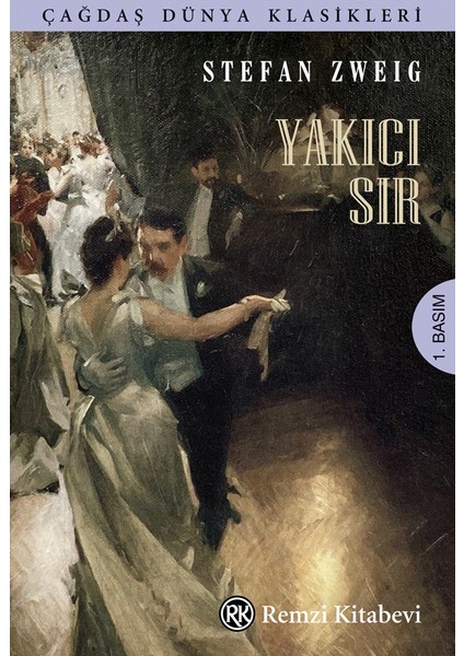 Yakıcı Sır - Stefan Zweig