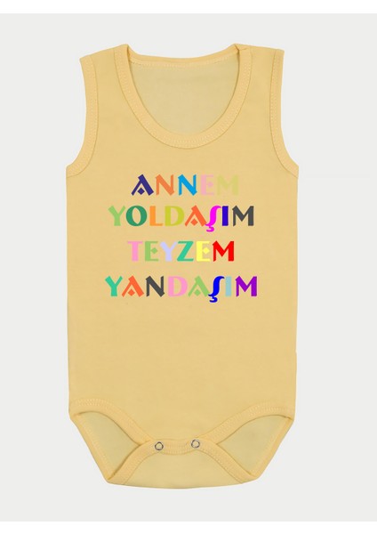 Outdoor One Organik Pamuk Annem Yoldaşım Teyzem Yandaşım Askılı Sarı Bebek Body Zıbın ZBN0177 Sarı Zıbın