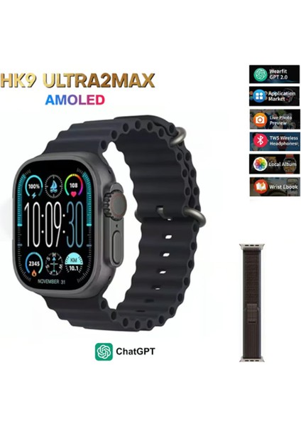 Hk9 Ultra 2 Max 2 GB Dahili Hafıza/chat Gpt/3d Animasyonlu Gen 4 Amoled Watch Ultra 2 Akıllı Saat