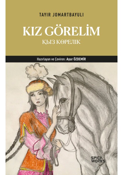 Kız Görelim - Tayır Jomartbayulı