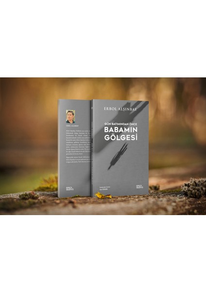 Gün Batımından Önce Babamın Gölgesi - Erbol Alşınbay