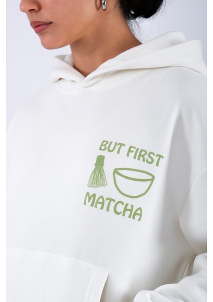 But First Matcha Relaxed Fit Hoodie Kadın - Ekru