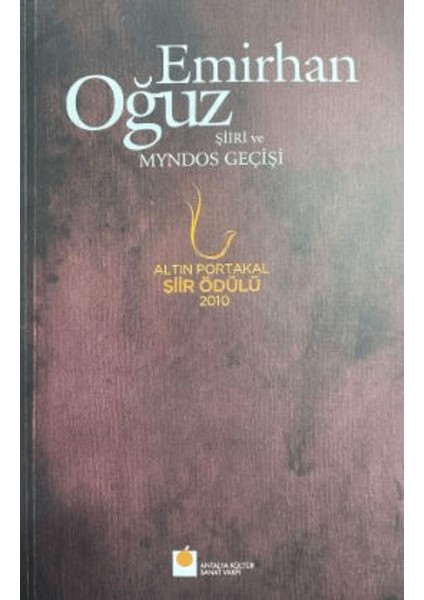 Emirhan Oğuz Şiiri ve Myndos Geçişi - Emirhan Oğuz