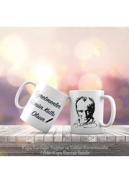 Baş Öğretmen Atatürk Siluet ve Öğretmenler Günü Kutlu Olsun Yazılı Tasarım Kupa Bardak