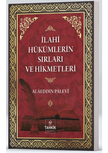 İlahi Hükümlerin Sırları ve Hikmetleri - Alaeddin Palevi