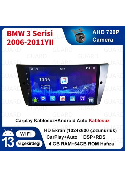 BMW 3 Serisi (2006-2011)Android Sürüm 13 Kablosuz Carplay Navigasyon Multimedya 9 Inç Ekran Navigasyon Cihazı 4G Ram 64GB Hafıza