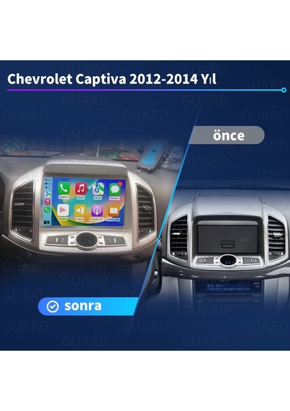 Chevrolet CAPTIVA(2012-2014)ANDROID Sürüm 13 Kablosuz Carplay Navigasyon Multimedya 9 Inç Ekran Navigasyon Cihazı 4G Ram + 32GB Hafıza Çerçeve ve arka görüş kamerası ile