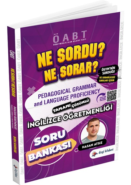 Öabt Ingilizce Öğretmenliği Pedagogical Grammar And Language Proficiency Ne Sordu Ne Sorar Soru Bankası Çözümlü - Hasan Atsız Dizgi Kitap Yayınları