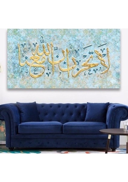 Üzülme, Allah Bizimle Beraberdir'' La Tahzen! Innallahe Meana! Yazılı Hd Baskı Kanvas Tablo