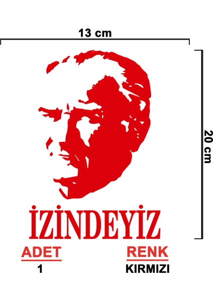 Atatürk İzindeyiz Sticker - Atatürk Sticker - Mustafa Kemal Sticker - Cam Sticker - Oto Sticker - Araba Sticker - Araç Sticker fiyatları