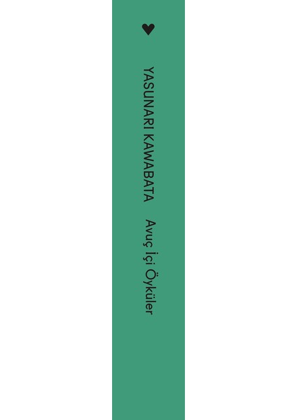 Avuç İçi Öyküleri - Yasunari Kawabata