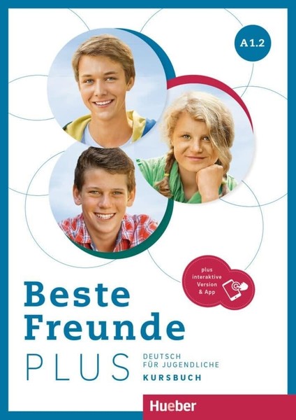 Beste Freunde Plus A1.2: Kursbuch Und Arbeitsbuch + Interactive Version & App