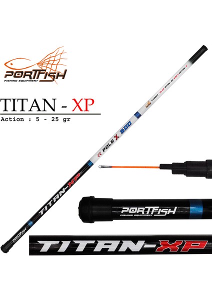 Titan-Xp Göl Kamışı 300 cm 5-25 gr