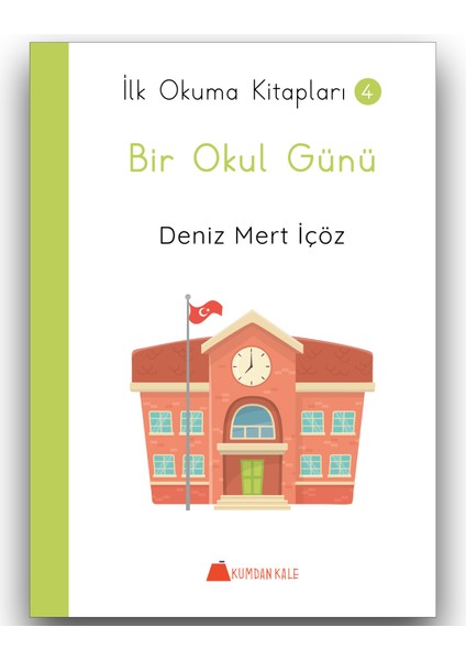 Bir Okul Günü - Ilk Okuma Kitapları
