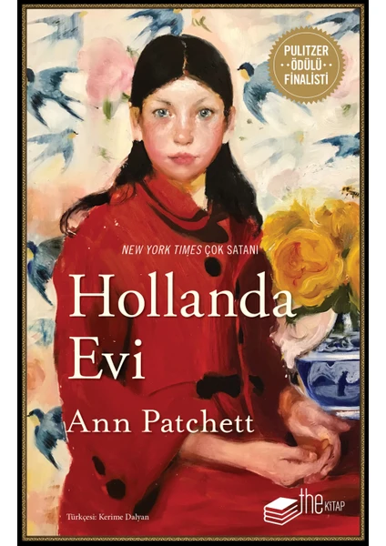 Hollanda Evi - Ann Patchett