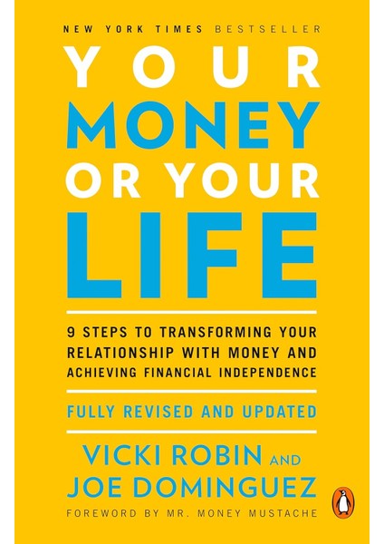 Your Money or Your Life -Vicki Robin