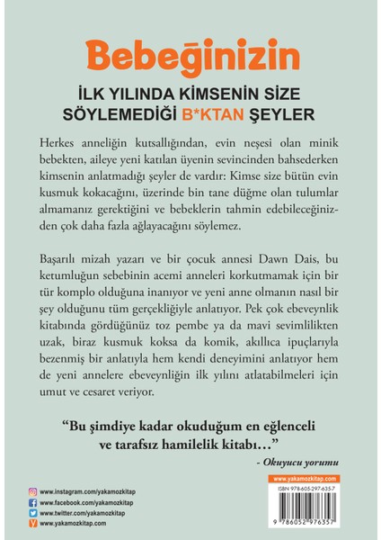 Bebeğinizin Ilk Yılında Kimsenin Size Söylemediği Boktan Şeyler - Dafn Dais fiyatları