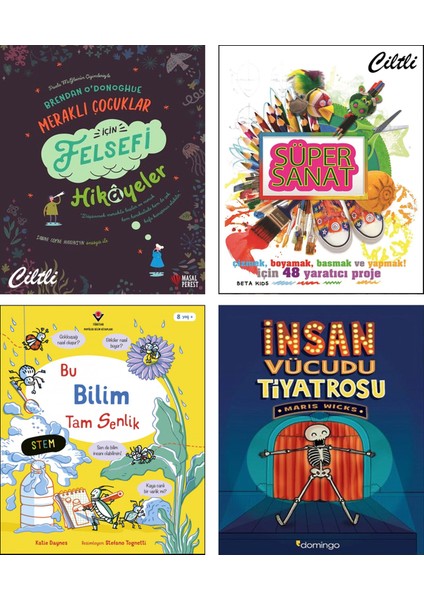 Meraklı Çocuklar İçin Felsefi Hikayeler - Süper Sanat - Bu Bilim Tam Senlik - İnsan Vücudu Tiyatrosu 4'lü Set