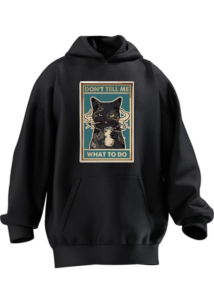Unisex Premium Pamuk Siyah Dont Tell Cat Baskılı 3 Iplik Kapüşonlu Sweatshirt