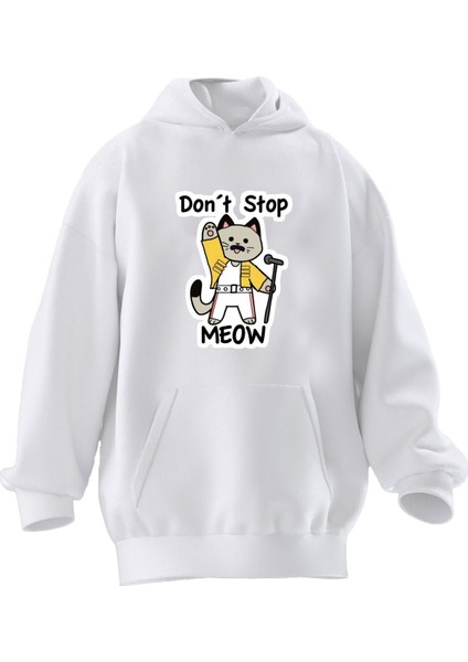Unisex Premium Pamuk Beyaz Dont Stop Meaw Baskılı 3 Iplik Kapüşonlu Sweatshirt