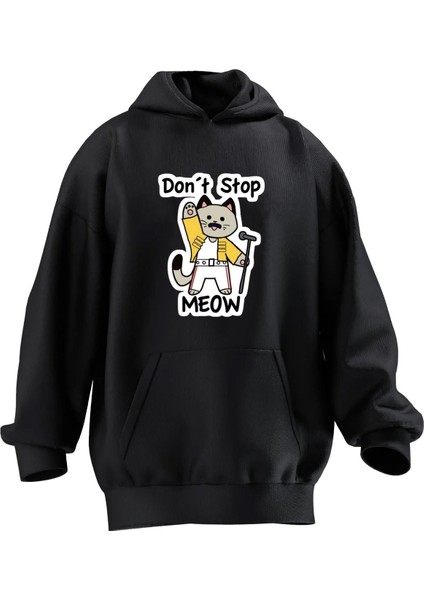 Unisex Premium Pamuk Siyah Dont Stop Meaw Baskılı 3 Iplik Kapüşonlu Sweatshirt
