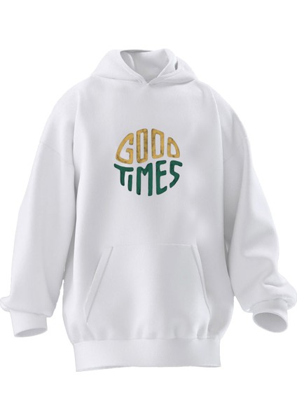 Unisex Premium Pamuk Beyaz Good Times Baskılı 3 Iplik Kapüşonlu Sweatshirt