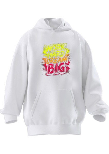 Unisex Premium Pamuk Beyaz Work Hard Dream Baskılı 3 Iplik Kapüşonlu Sweatshirt