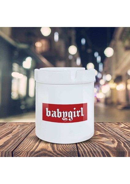 Gothic Tarz Küllük Babygirl Baskılı Kül Tablası K-156