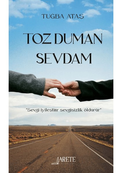 Toz Duman Sevdam - Tuğba Ataş