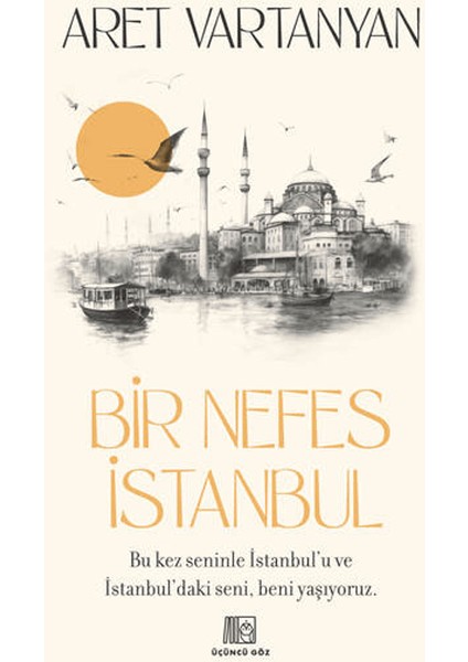 Bir Nefes İstanbul - Aret Vartanyan