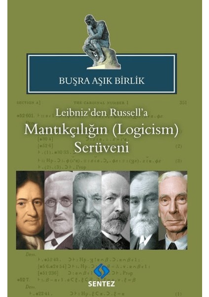 Leibniz’den Russell’a Mantıkçılığın (Logicism) Serüveni - Buşra Aşık Birlik