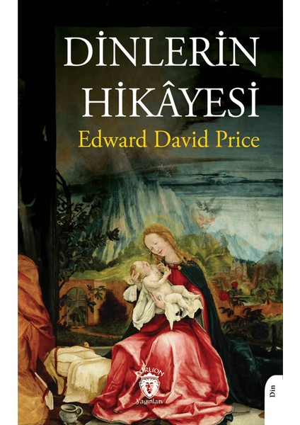 Dinlerin Hikayesi - Lou Edward David Price