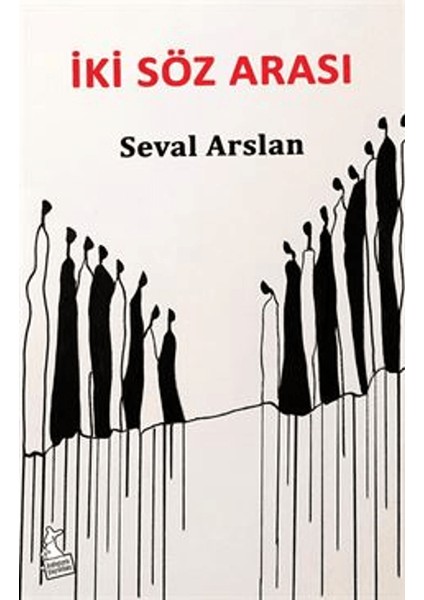 İki Söz Arası - Seval Arslan