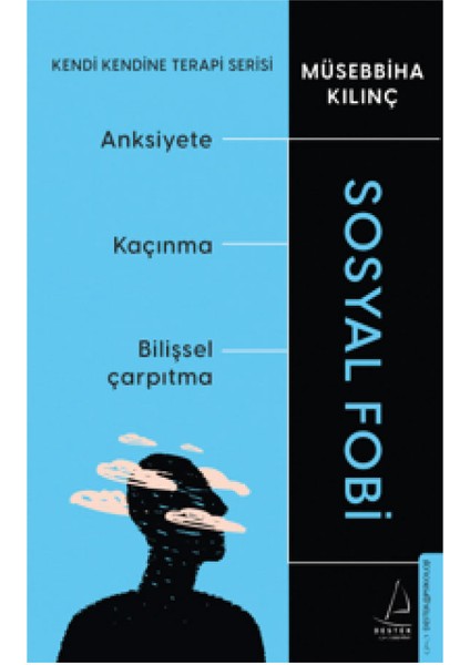 Kaygı - Romantik Kıskançlık - Sosyal Fobi - Karanlık Empat 4 Kitap