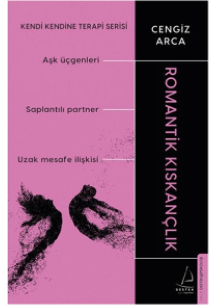 Kaygı - Romantik Kıskançlık - Sosyal Fobi - Karanlık Empat 4 Kitap