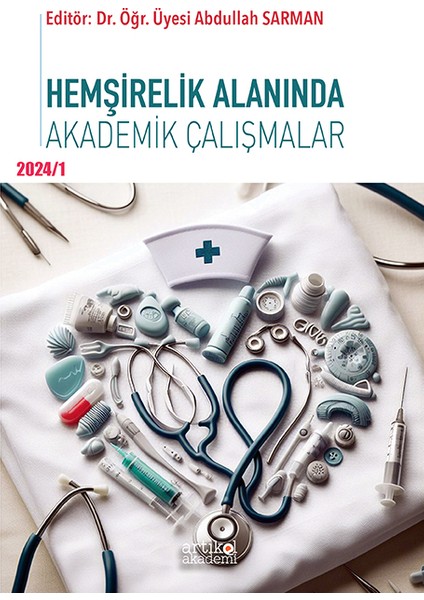 Hemşirelik Alanında Akademik ÇALIŞMALAR(2024/1)