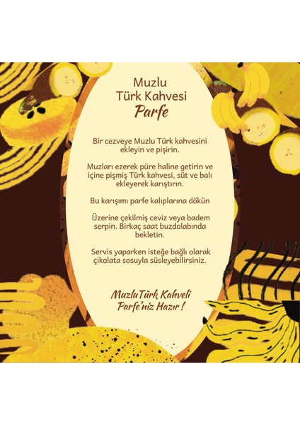 Banana Turkish Coffee - Muz Aromalı Türk Kahvesi 200 gr