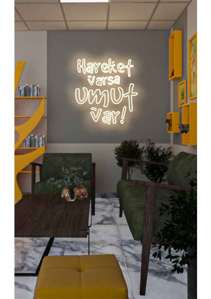 Neon LED Dekoratif Aydınlatma -Hareket Varsa Umut Var-